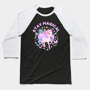 Stay Magical beautifu8l Unicorn With Flowers and stars Baseball T-Shirt